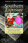Southern Exposure: International Development and the Global South in the Twenty-first Century by Thomas-Slayter (Paperback, 2003)