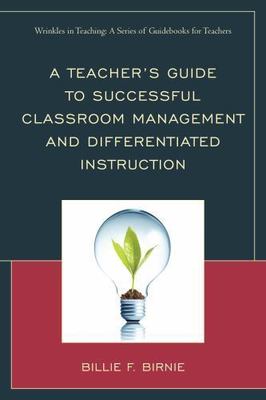 A Teacher's Guide to Successful Classroom Management and Differentiated...
