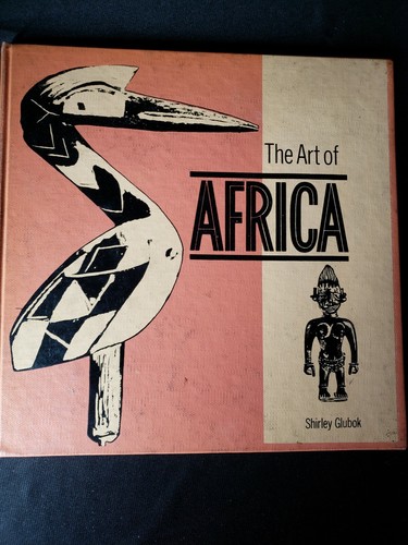 The Art Of Africa By Shirley Glubok 1965 1st Edition HC. Ex-Libris ChuckBooks📚