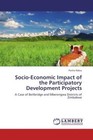 Socio-Economic Impact of the Participatory Development Projects von Portia Ndou (2012, Taschenbuch)