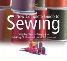 New Complete Guide to Sewing by Robert Dolezal: New