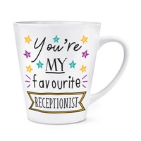 You're Mein Favorit Rezeptionist Stars 341Ml Latte Becher Tasse - Lustig