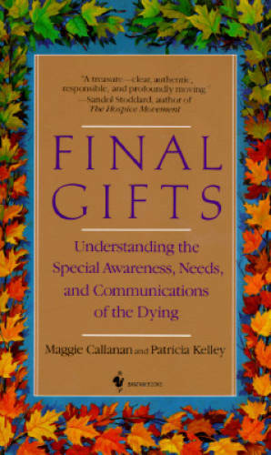 Final Gifts: Understanding the Special Awareness, Needs and Communication - GOOD - Bild 1 von 1