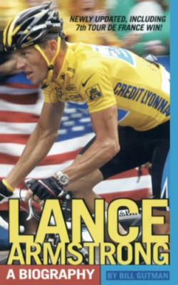 Lance Armstrong: A Biography - Paperback NEW Gutman, Bill 11 May 2009