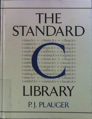 The Standard C Library. Plauger, P. J.: