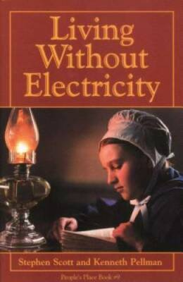 #ad Living Without Electricity People#x27;s Place Book No. 9 Paperback GOOD $5.98