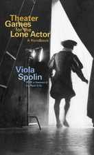 Viola Spolin Theater Games for the Lone Actor (Paperback) (UK IMPORT)