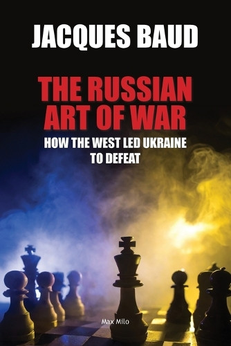 Jacques Baud The Russian Art of War (Paperback)