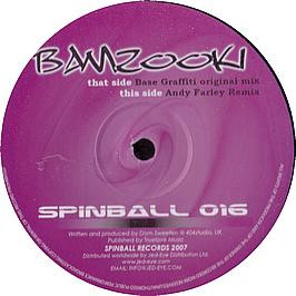 Base Graffiti - Bamzooki - UK 12" Vinyl - 2007 - Spinball - Picture 1 of 1