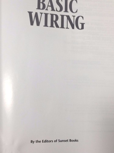 Sunset Publishing Basic Wiring book 1995 Paperback DIY Self-help Education - Picture 8 of 12