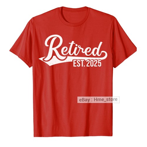Retired Est 2025 T-Shirt Funny Retirement Party Announcement Gifts for Retirees - Picture 7 of 9