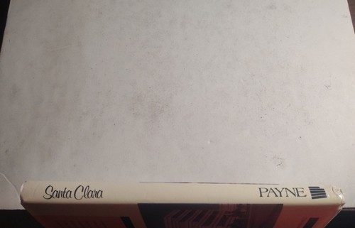 Santa Clara County Harvest of Change by Stephen M. Payne. Hardcover Book. - Picture 3 of 11