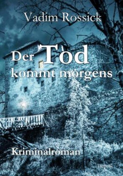 Thumbnail - Vadim Rossick / Der Tod Kommt Morgens - Kriminalroman9783957539328