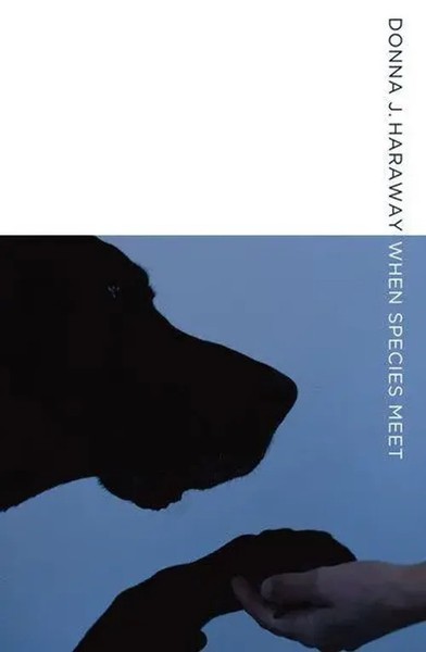 Donna J. Haraway | When Species Meet | Taschenbuch | Englisch (2007)-image
