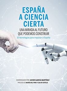 España a ciencia cierta: Una mirada al futuro que p... | Buch | Zustand sehr gut