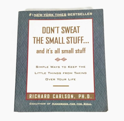Don't Sweat the Small Stuff...and it's all small stuff-Richard Carlson-Free Ship - Imagen 2 de 3