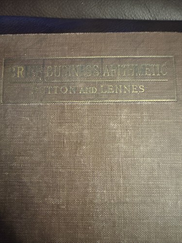Brief Business Arithmetic 1918 hardcover Sutton And Lennes Norwood Press - Imagen 2 de 20