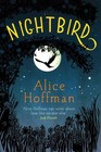 Nightbird von Alice Hoffman (2015, Taschenbuch)