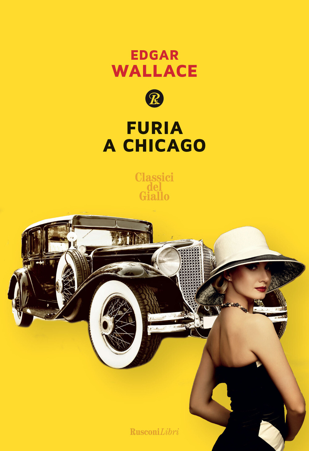 Libri Edgar Wallace - Furia A Chicago