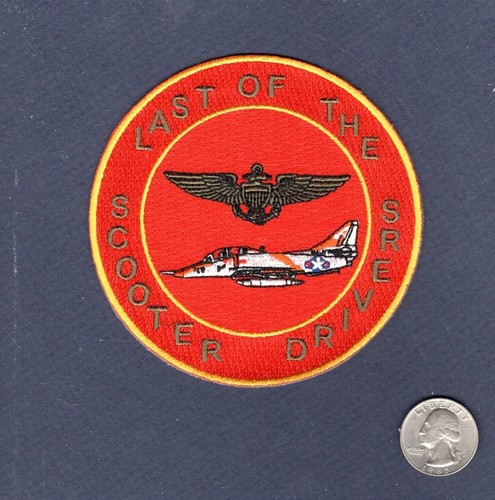 A-4 TA-4 SKYHAWK Last Scooter Driver NAVY VA USMC VMA Douglas VT Squadron Patch