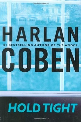 harlan coben hold tight book harlan coben hold tight book