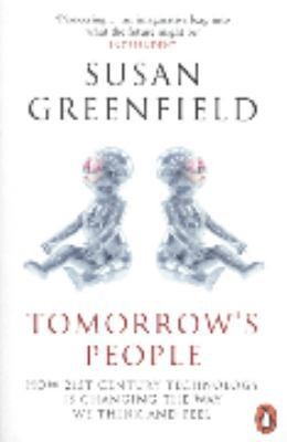 Tomorrow's People: How 21st-Century Technology is Changing the Way We Think... - Picture 1 of 1