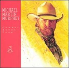 Cowboy Songs, Vol. 4 by Michael Martin Murphey: Used