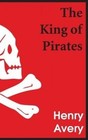 The King of Pirates by Daniel Defoe (Paperback / softback, 2014)