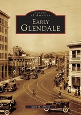 Early Glendale (CA) (Images of America)