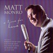Matt Monro: A Time For Love