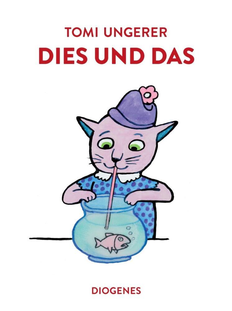 Dies Und Das - Tomi Ungerer - 9783257012514 Portofrei