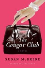 The Cougar Club: A Novel by Susan McBride (Paperback, 2010)