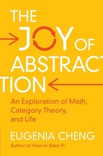 The Joy of Abstraction by Eugenia  Cheng PAPERBACK 9781108708449