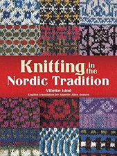 Knitting in the Nordic Tradition (Dover Books on Knitting and Cr