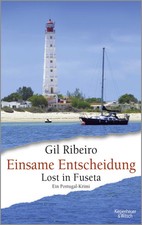 Gil Ribeiro / Einsame Entscheidung