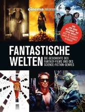 Cinema präsentiert: Fantastische Welten - Die Geschichte des Fantasy-Films...