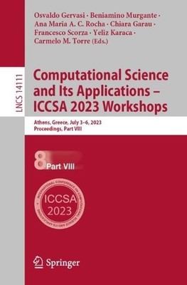 Informatik und ihre Anwendungen - ICCSA 2023 funktioniert... - 9783031371257