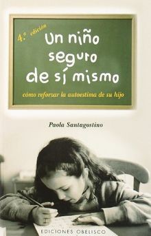 Un Nino Seguro De Si Mismo / The Self-Confident Child vo... | Buch | Zustand gut