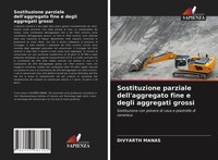 Divyarth Manas | Sostituzione Parziale Dell'aggregato Fine E Degli Aggregati...