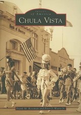 Frank M. Roseman Peter J. Watry Chula Vista, Ca (Paperback) Images of America