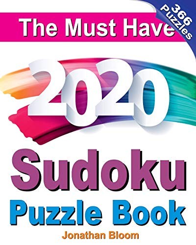 The Must Have 2020 Sudoku Puzzle Book: 366 daily sudoku... - Bloom, Jonathan