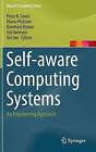 Self-aware Computing Systems: An Engineering Approach by Springer International Publishing AG (Hardback, 2016)