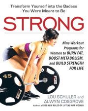 Strong: Nine Workout Programs for Women to Burn Fat, Bo - Paperback NEW Schuler,