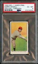 1909 E90-1 American Caramel #52 Harry Howell St. Louis AL PSA 6 EX-MT 07274202 