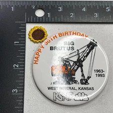 Vtg KSNF TV WEST MINERAL KANSAS BIG BRUTUS Pin Button +TINY Sunflower Patch 52MW