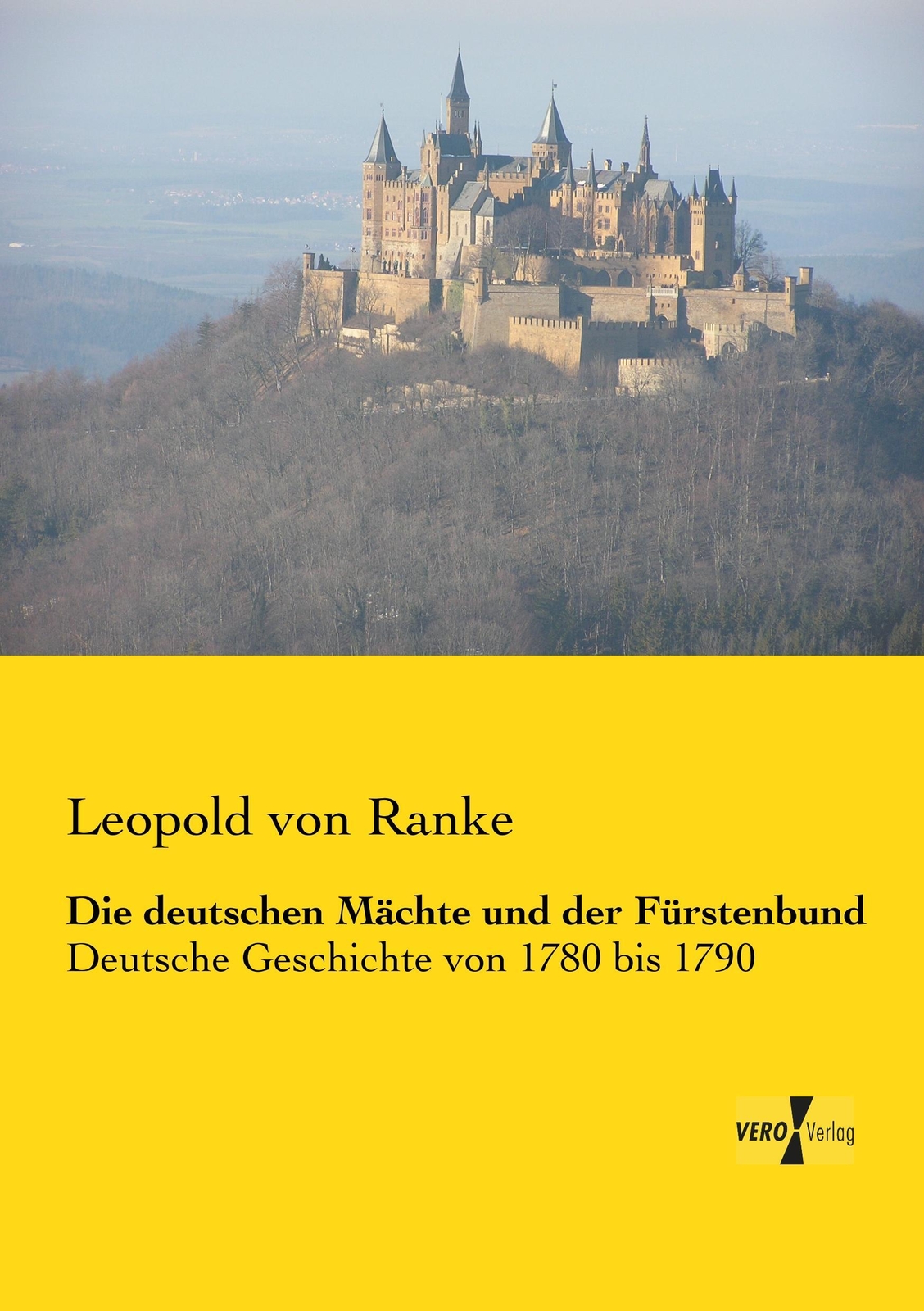 Leopold Von Ranke | Die Deutschen Mächte Und Der Fürstenbund |