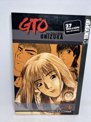 GTO: Vol. 6 tolle Lehrer Onizuka Englisch Manga von Tohru Fujisawa SELTEN OOP