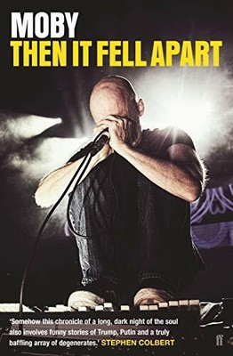 Then It Fell Apart by Moby 0571339409 FREE Shipping