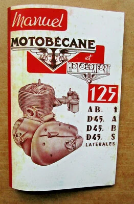 MOTOBÉCANE 125 cc AB.1 ; D 45 A.B.S latérales / Manuel d'entretien Reprint