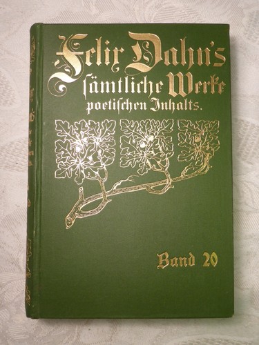 Felix Dahn's sämtliche Werke poetischen Inhalts Band 20 Breitkopf Härtel Leipzig - 第 1/8 張圖片